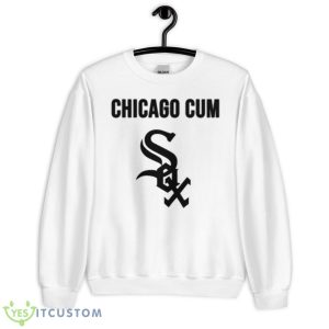 Chicago Cum Sox Tee Shirt - Unisex Heavy Blend Crewneck Sweatshirt