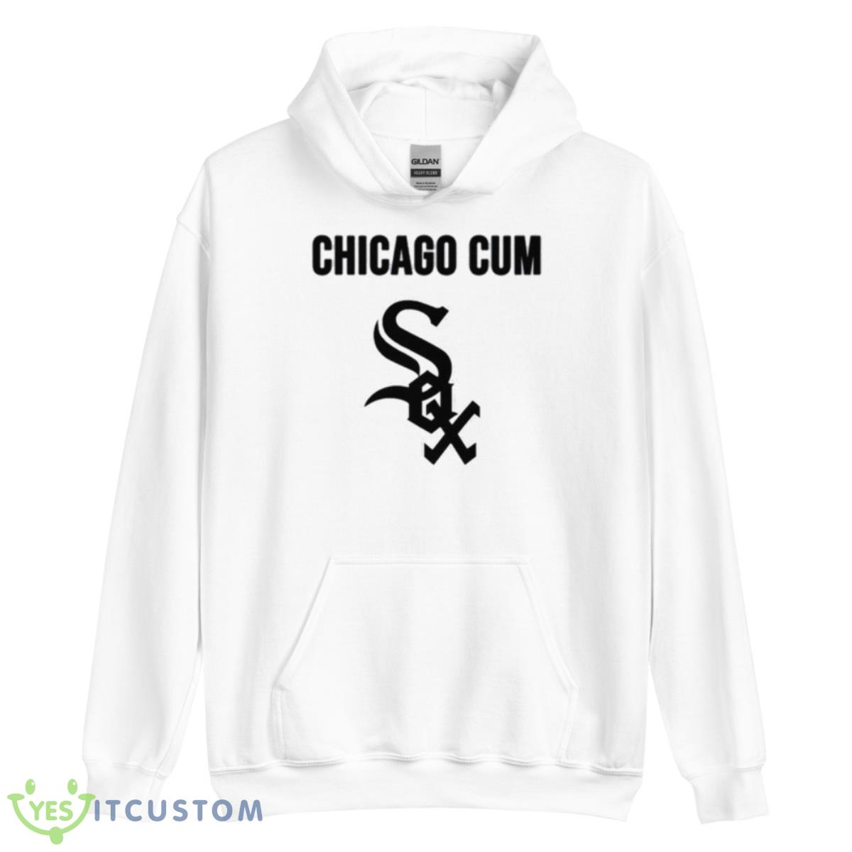 Chicago Cum Sox Tee Shirt 11 Chicago Cum Sox Tee Shirt - Unisex Heavy Blend Hooded Sweatshirt