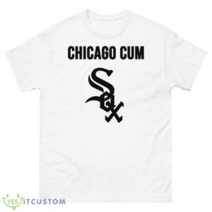 Chicago Cum Sox Tee Shirt - 500 Men’s Classic Tee Gildan