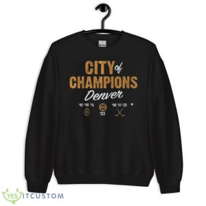 City Of Champions Denver Nuggets 2023 SHirt - Unisex Crewneck Sweatshirt