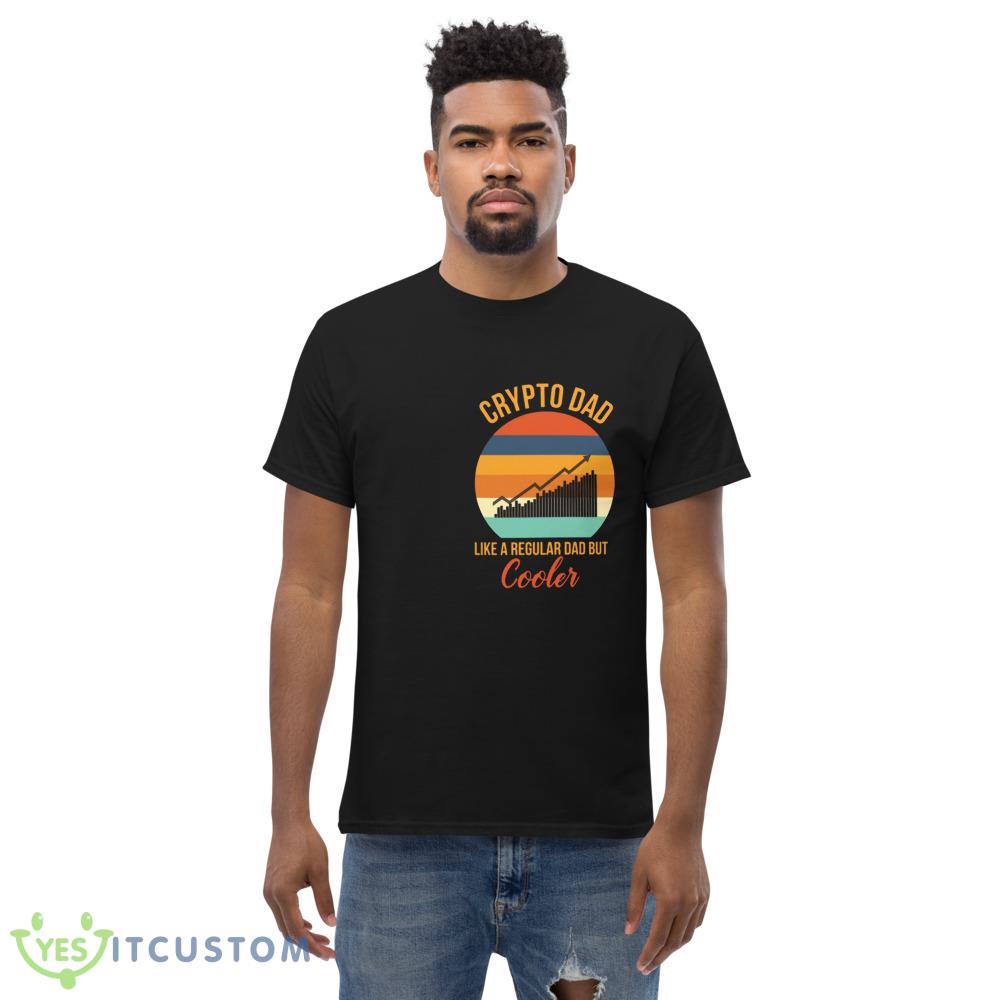 Crypto Dad Design Black Shirt 5 Crypto Dad Design Black Shirt - Men’s Classic Tee Gildan 5000