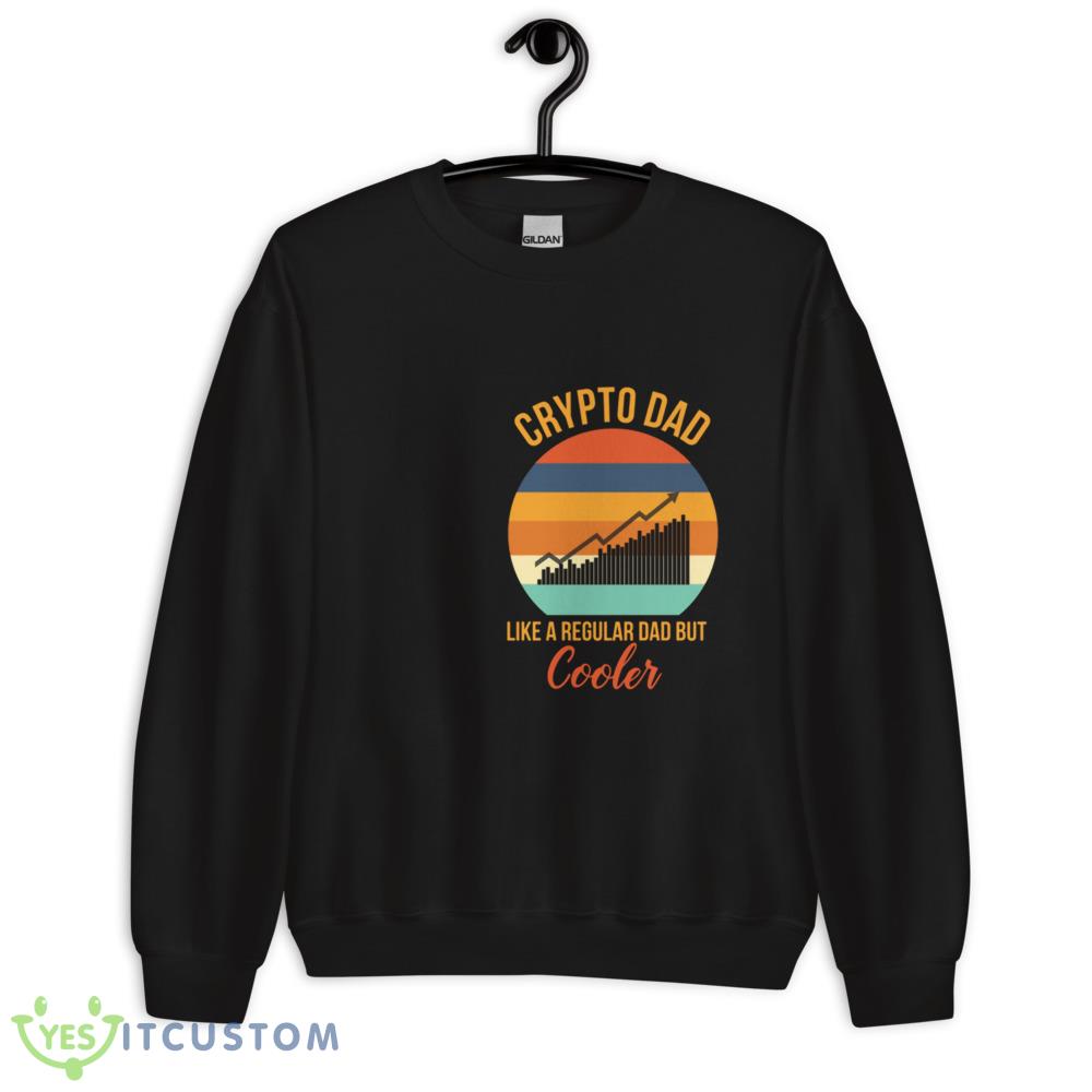Crypto Dad Design Black Shirt 10 Crypto Dad Design Black Shirt - 18000 Unisex Heavy Blend Crewneck Sweatshirt