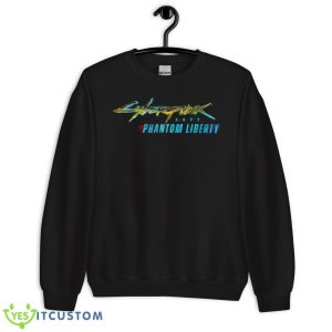Cyberpunk 2077 Phantom Liberty Shirt 8 Cyberpunk 2077 Phantom Liberty Shirt - Unisex Crewneck Sweatshirt