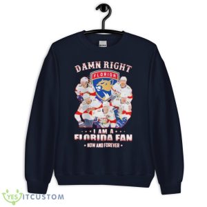 Damn Right I Am A Florida Fan Now And Forever Signatures Shirt - Unisex Crewneck Sweatshirt-1