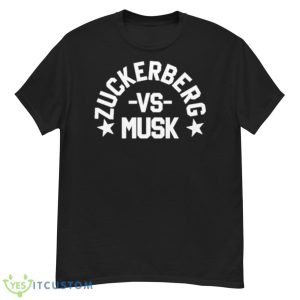 Dana White Rocking A Zuckerberg Vs Musk Ufc Shirt - G500 Men’s Classic T-Shirt