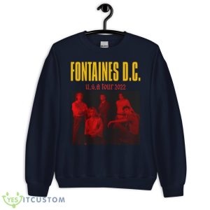 Dc Fontaines Dc Show Dc Tour 2022 Shirt - Unisex Crewneck Sweatshirt-1