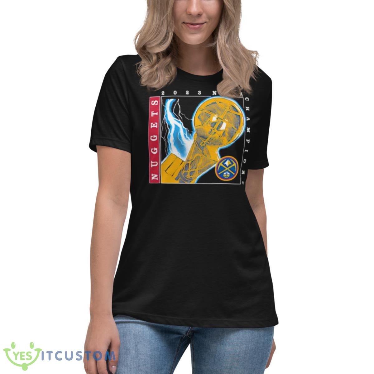 Denver Nuggets 2023 NBA Champions Trophy Shirt 6 Denver Nuggets 2023 NBA Champions Trophy Shirt - Women's Relaxed Short Sleeve Jersey Tee