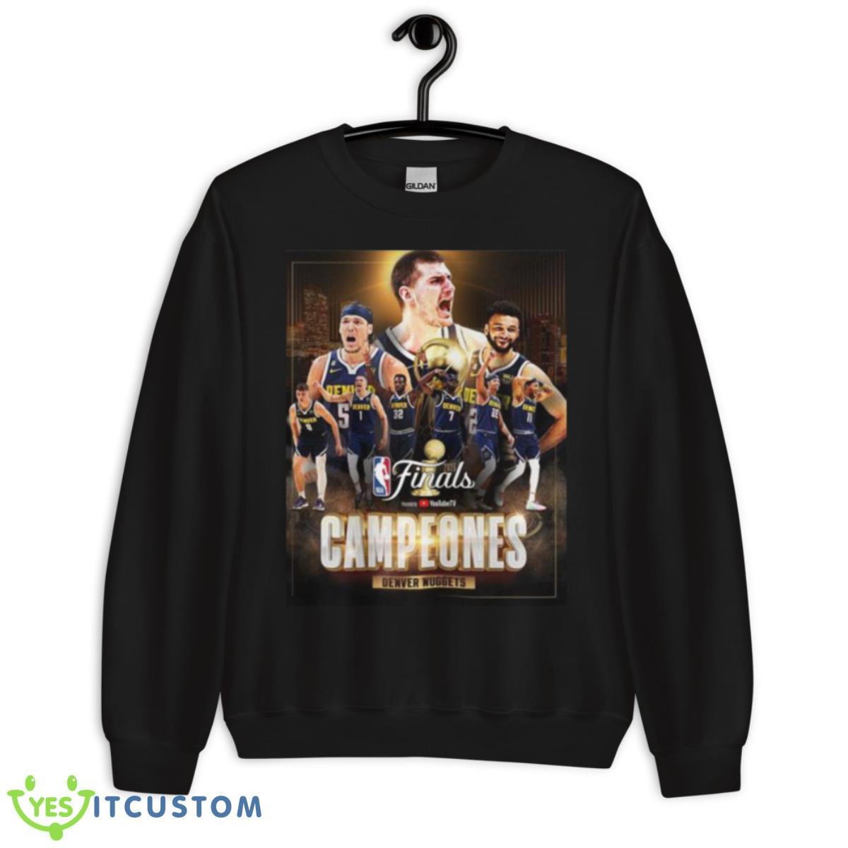 Denver Nuggets 2023 NBA Finals Campeones Shirt 3 Denver Nuggets 2023 NBA Finals Campeones Shirt - Unisex Crewneck Sweatshirt
