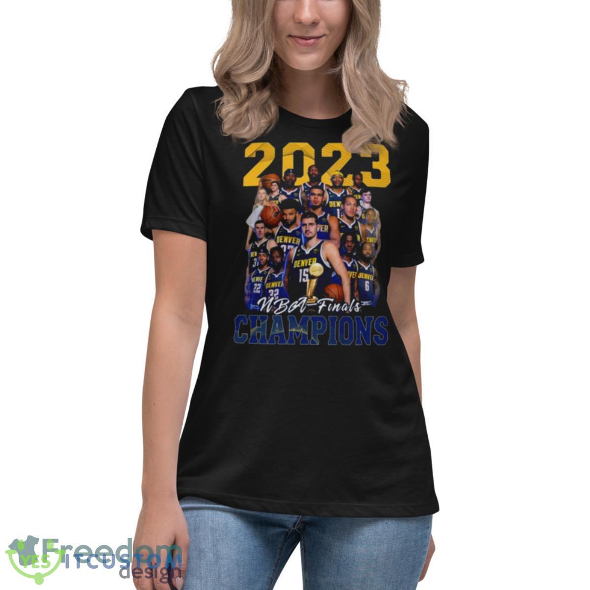 Denver Nuggets 2023 Team Players NBA Finals Champions Shirt 6 Denver Nuggets 2023 Team Players NBA Finals Champions Shirt - Women's Relaxed Short Sleeve Jersey Tee