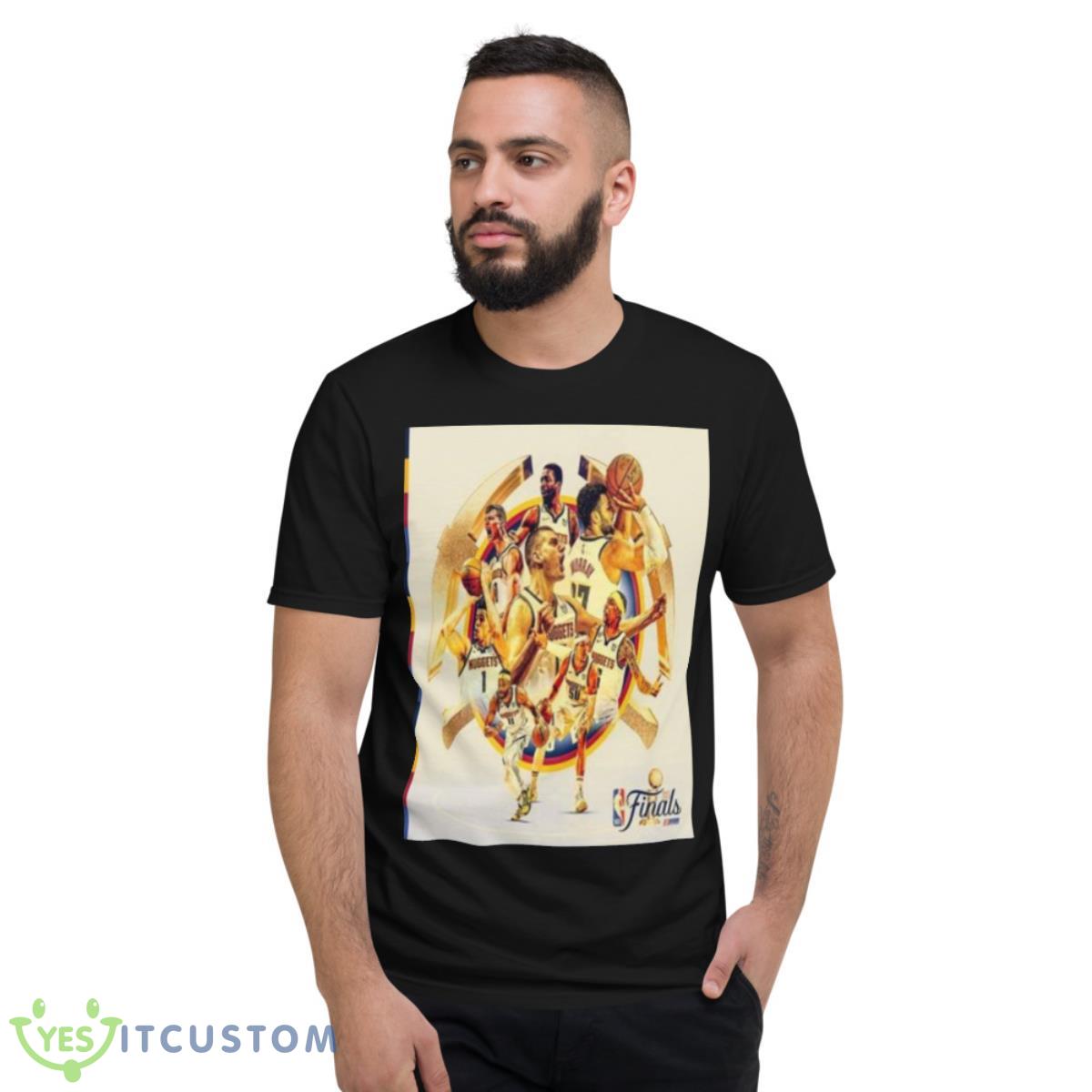 Denver Nuggets Game Day Let’s Go 2023 NBA Finals Shirt 2 Denver Nuggets Game Day Let’s Go 2023 NBA Finals Shirt - Short Sleeve T-Shirt