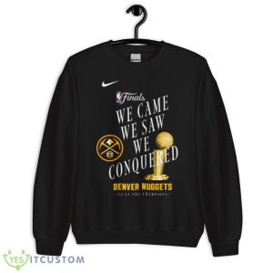 Denver Nuggets Nike 2023 NBA Finals Champions Celebration Trophy T Shirt - Unisex Crewneck Sweatshirt