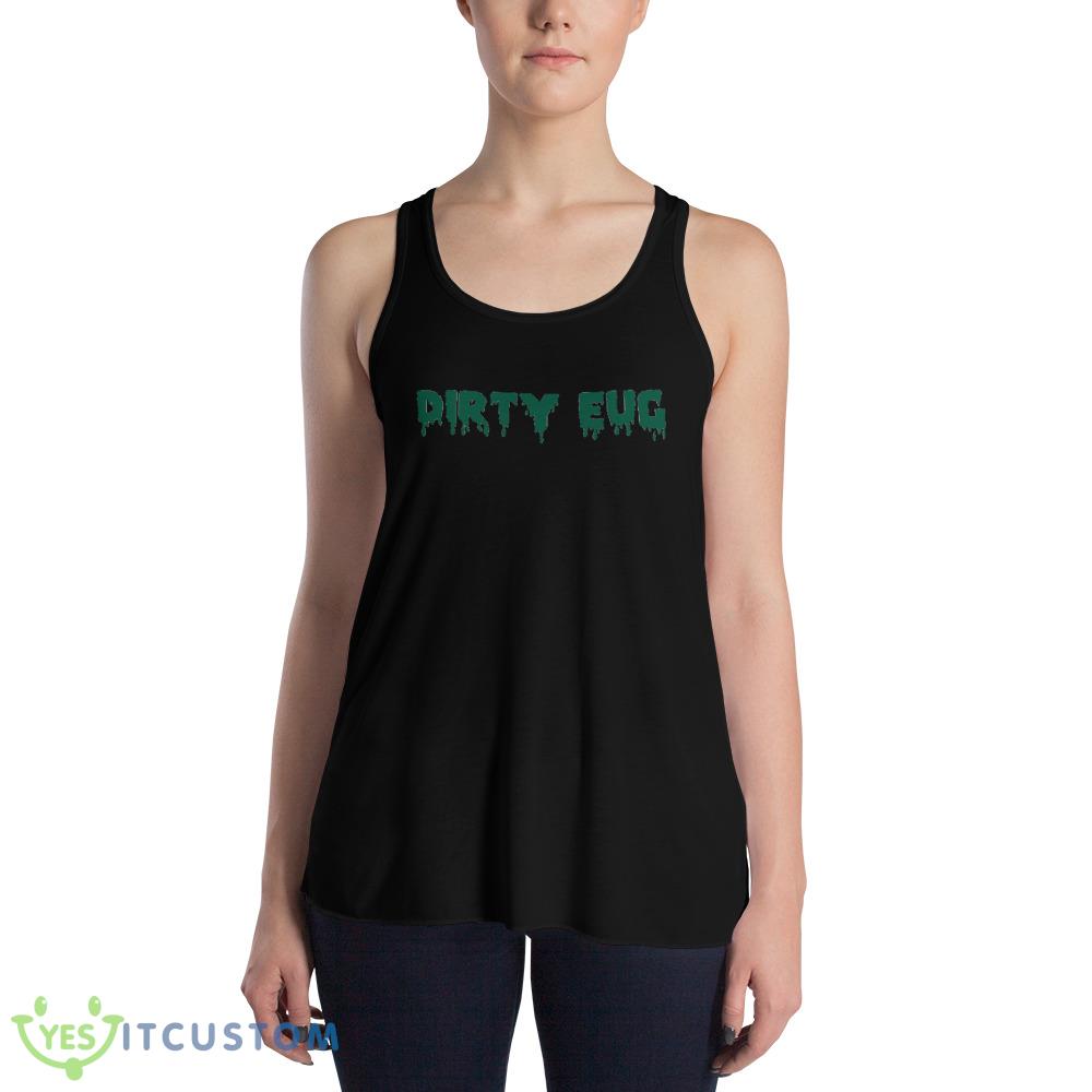 Dirty Eug Essential Design Black Shirt 3 Dirty Eug Essential Design Black Shirt - 8800 Women's Flowy Racerback Tank
