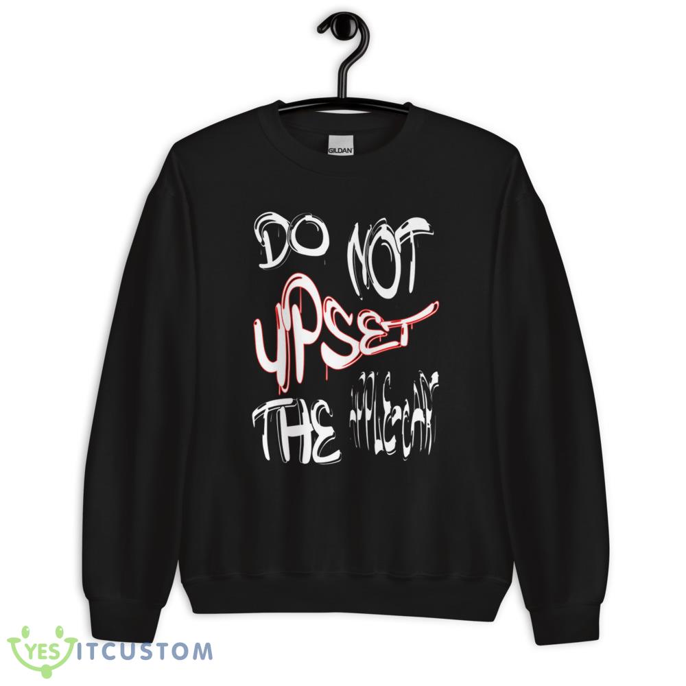 Do not upset the apple-cart Style 3 Shirt 10 Do not upset the apple-cart Style 3 Shirt - 18000 Unisex Heavy Blend Crewneck Sweatshirt