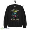 Donald Trump 2024 Ultra Maga The Great Maga King Shirt - 18000 Unisex Heavy Blend Crewneck Sweatshirt