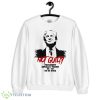 Donald Trump started selling Not Guilty mugshot Essential T Shirt - 18000 Unisex Heavy Blend Crewneck Sweatshirt