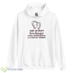 Eat oysters love longer union oyster house 41 union St Boston shirt - Unisex Heavy Blend Hooded Sweatshirt