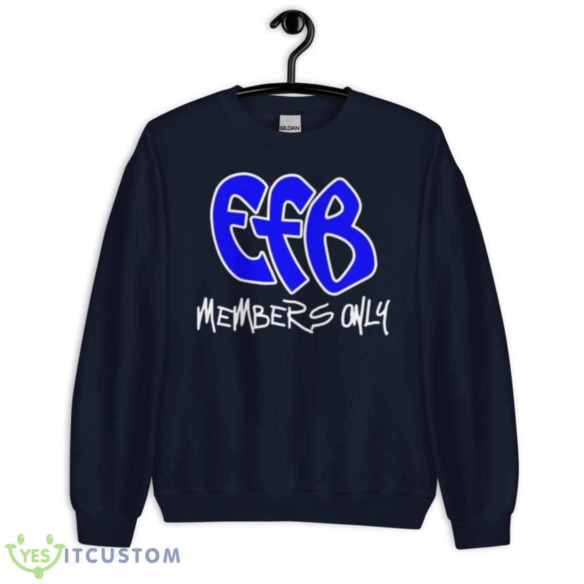 Efb Members Only Shirt 2 Efb Members Only Shirt - Unisex Crewneck Sweatshirt-1