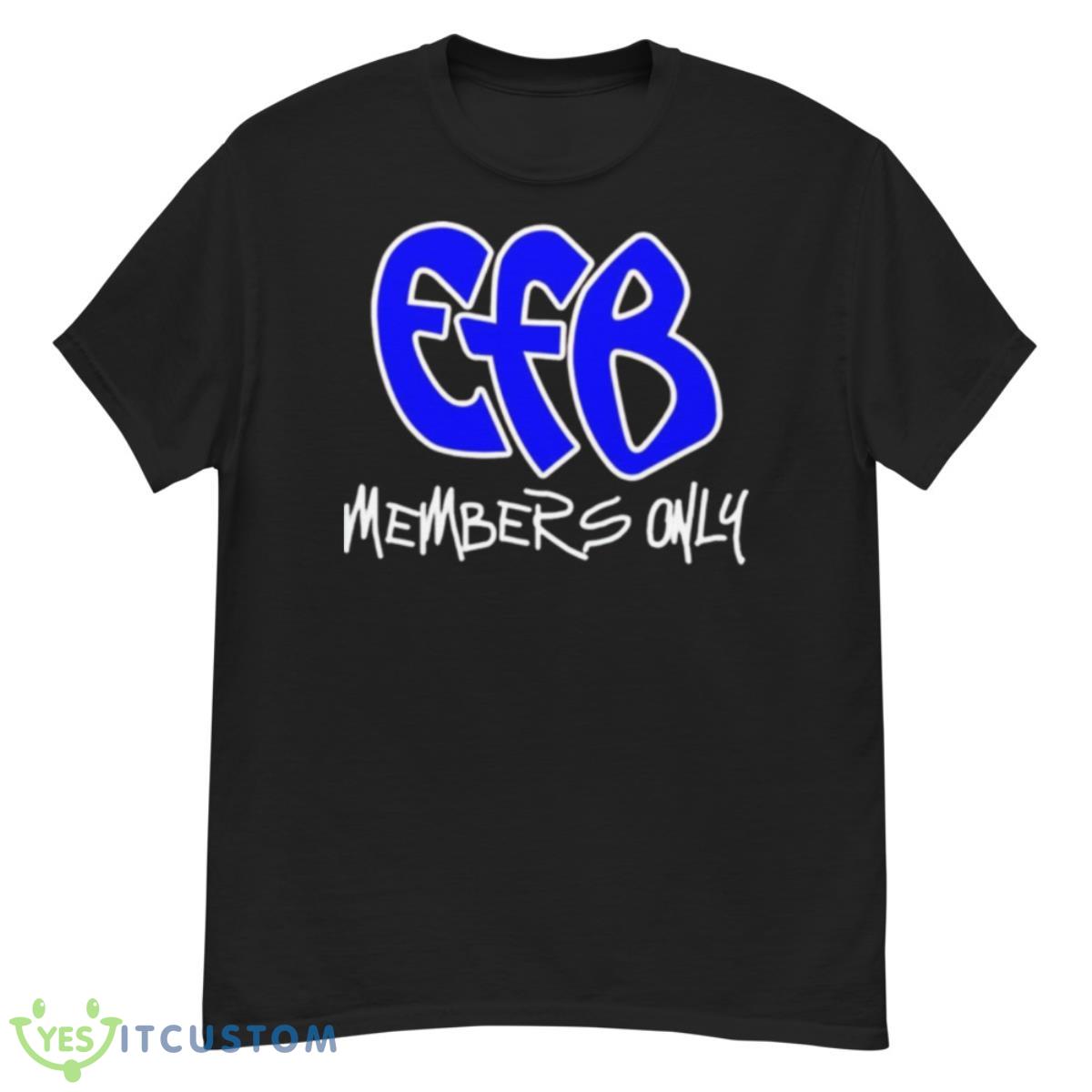 Efb Members Only Shirt 12 Efb Members Only Shirt - G500 Men’s Classic T-Shirt