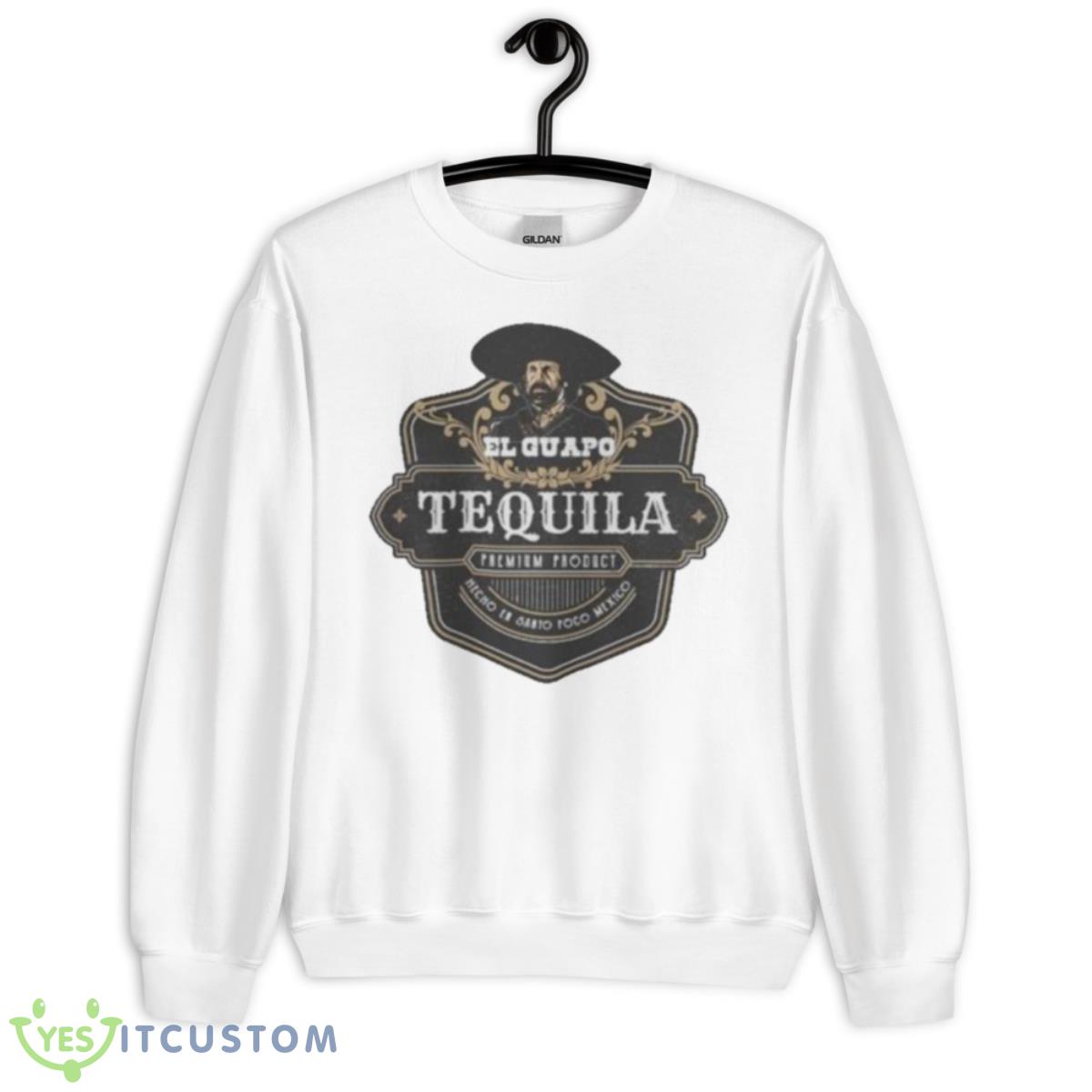El Guapo Tequila Tee Shirt 2 El Guapo Tequila Tee Shirt - Unisex Heavy Blend Crewneck Sweatshirt
