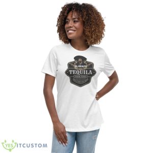 El Guapo Tequila Tee Shirt 9 El Guapo Tequila Tee Shirt - Women's Relaxed Short Sleeve Jersey Tee
