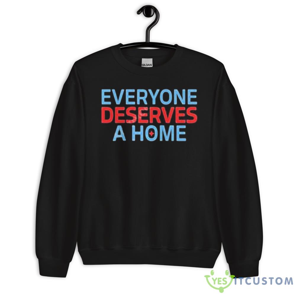Everyone Deserves A Home Shirt 10 Everyone Deserves A Home Shirt - 18000 Unisex Heavy Blend Crewneck Sweatshirt