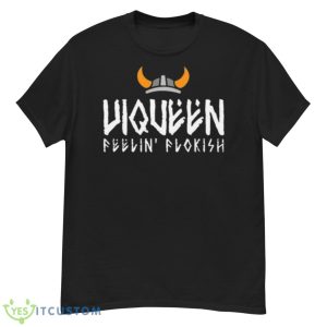 Floki Viqueen Feelin’ Flokish Shirt - G500 Men’s Classic T-Shirt