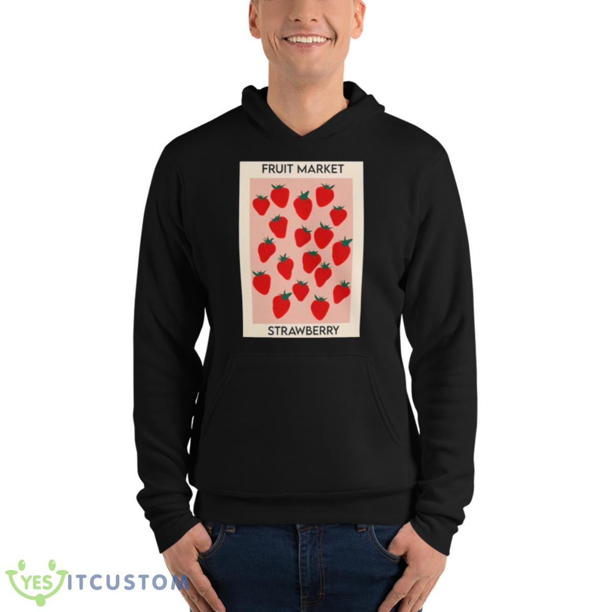 Fruit Market Strawberry Shirt 4 Fruit Market Strawberry Shirt - Unisex Fleece Pullover Hoodie