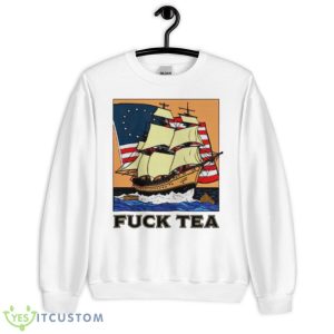 Fuck tea boat shirt - Unisex Heavy Blend Crewneck Sweatshirt