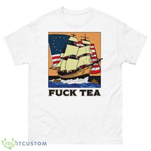 Fuck tea boat shirt - 500 Men’s Classic Tee Gildan
