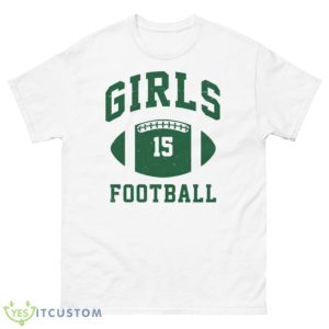 Girls Football #15 Shirt - 500 Men’s Classic Tee Gildan