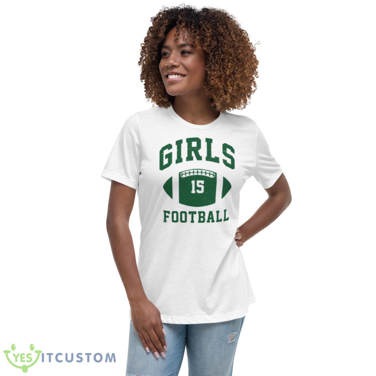 Girls Football #15 Shirt 5 Girls Football #15 Shirt - Women's Relaxed Short Sleeve Jersey Tee