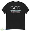 God The They Them Shirt - G500 Men’s Classic T-Shirt