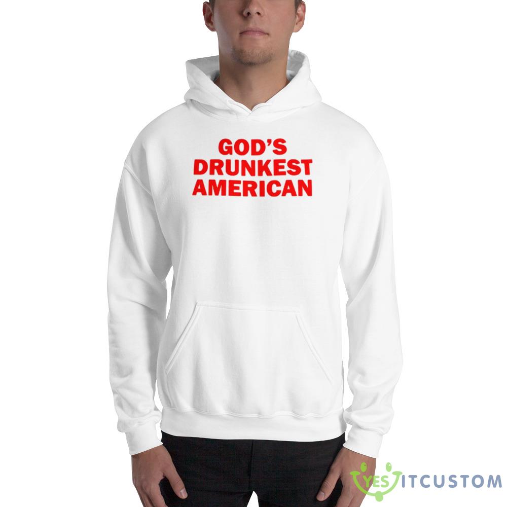 God’s drunkest American 2023 shirt 2 God’s drunkest American 2023 shirt - 18500 Unisex Heavy Blend Hooded Sweatshirt
