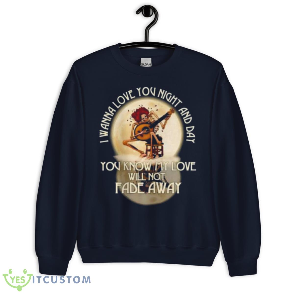 Grateful Dead I Wanna Love You Night And Day Shirt 2 Grateful Dead I Wanna Love You Night And Day Shirt - Unisex Crewneck Sweatshirt-1