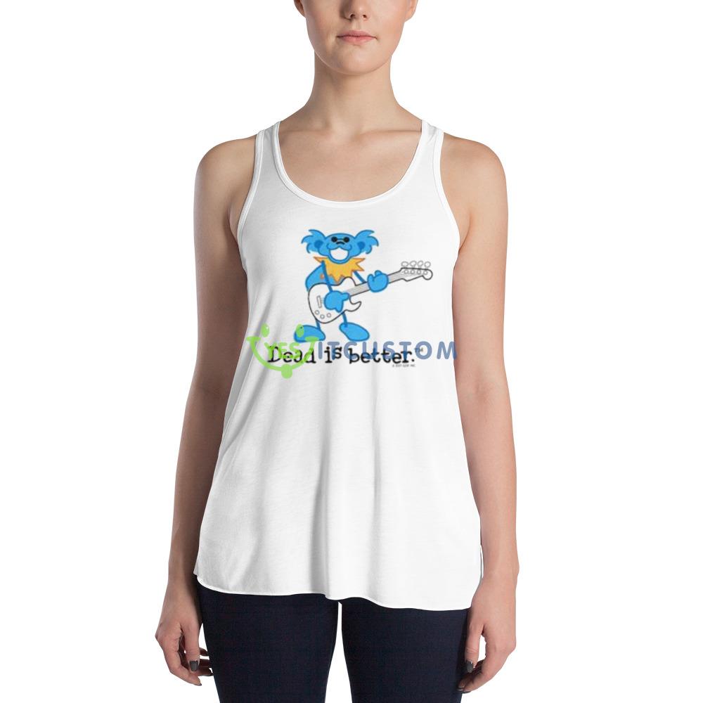 Guitar Dead Is Better Grateful Dead Shirt 4 Guitar Dead Is Better Grateful Dead Shirt - 8800 Women's Flowy Racerback Tank