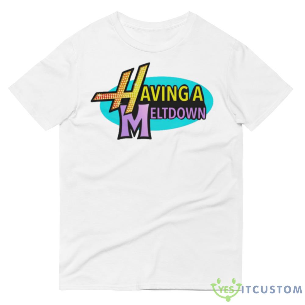 Having a meltdown Design Shirt 4 Having a meltdown Design Shirt - 980 Lightweight Fashion Short Sleeve T-Shirt