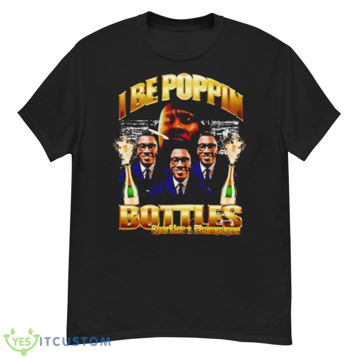 I Be Poppin Bottles Sparkles And Champagne Shirt 12 I Be Poppin Bottles Sparkles And Champagne Shirt - G500 Men’s Classic T-Shirt