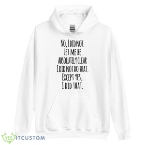 I Did Not Cj Cregg Shirt - Unisex Heavy Blend Hooded Sweatshirt