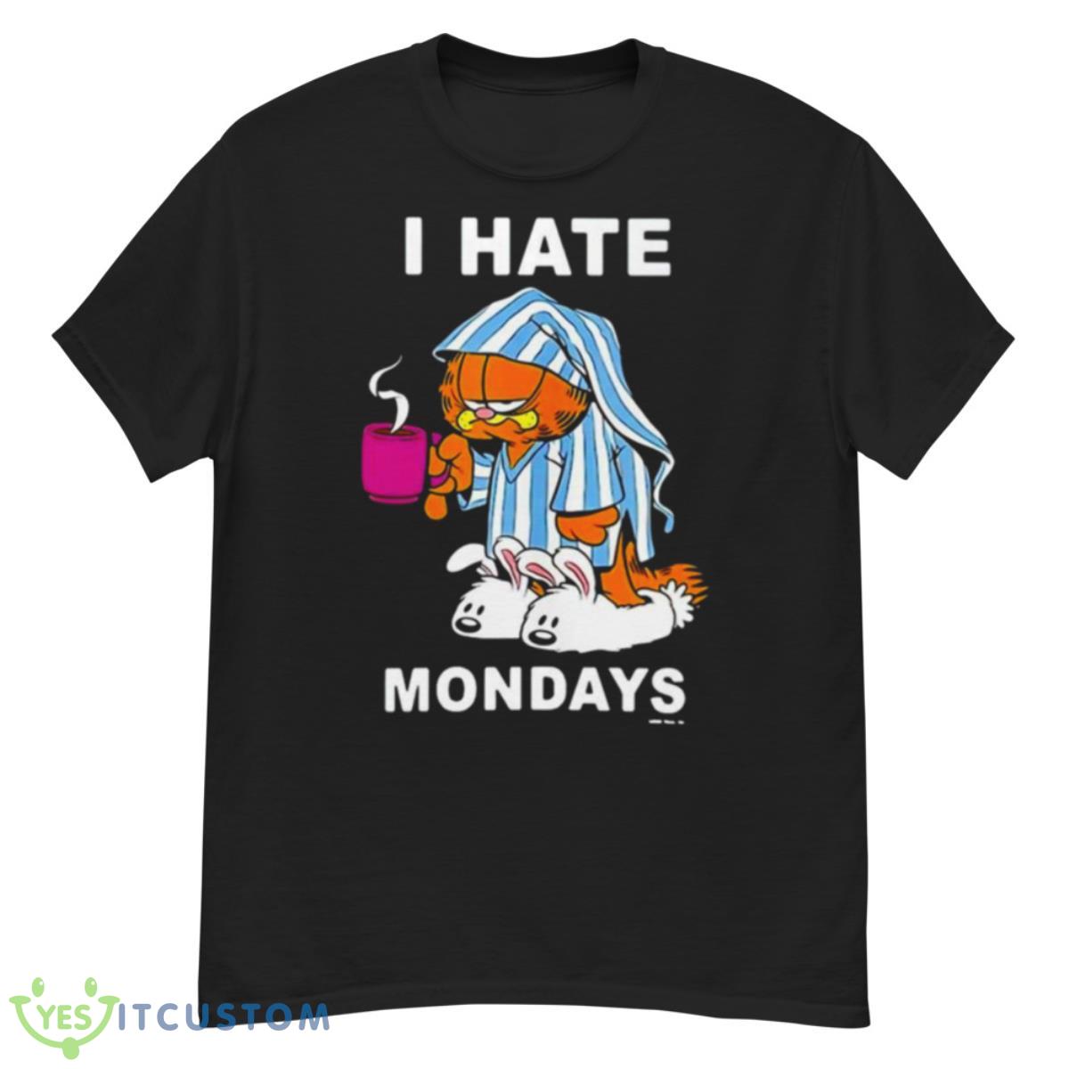 I Hate Mondays Garfield Shirt 12 I Hate Mondays Garfield Shirt - G500 Men’s Classic T-Shirt