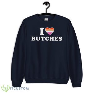 I Heart Butches Shirt 7 I Heart Butches Shirt - Unisex Crewneck Sweatshirt-1