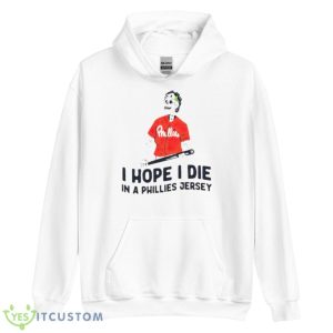 I hope i die in a Phillies jersey shirt - Unisex Heavy Blend Hooded Sweatshirt
