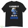 I Licked It So It Mine Dragon Shirt - G500 Men’s Classic T-Shirt
