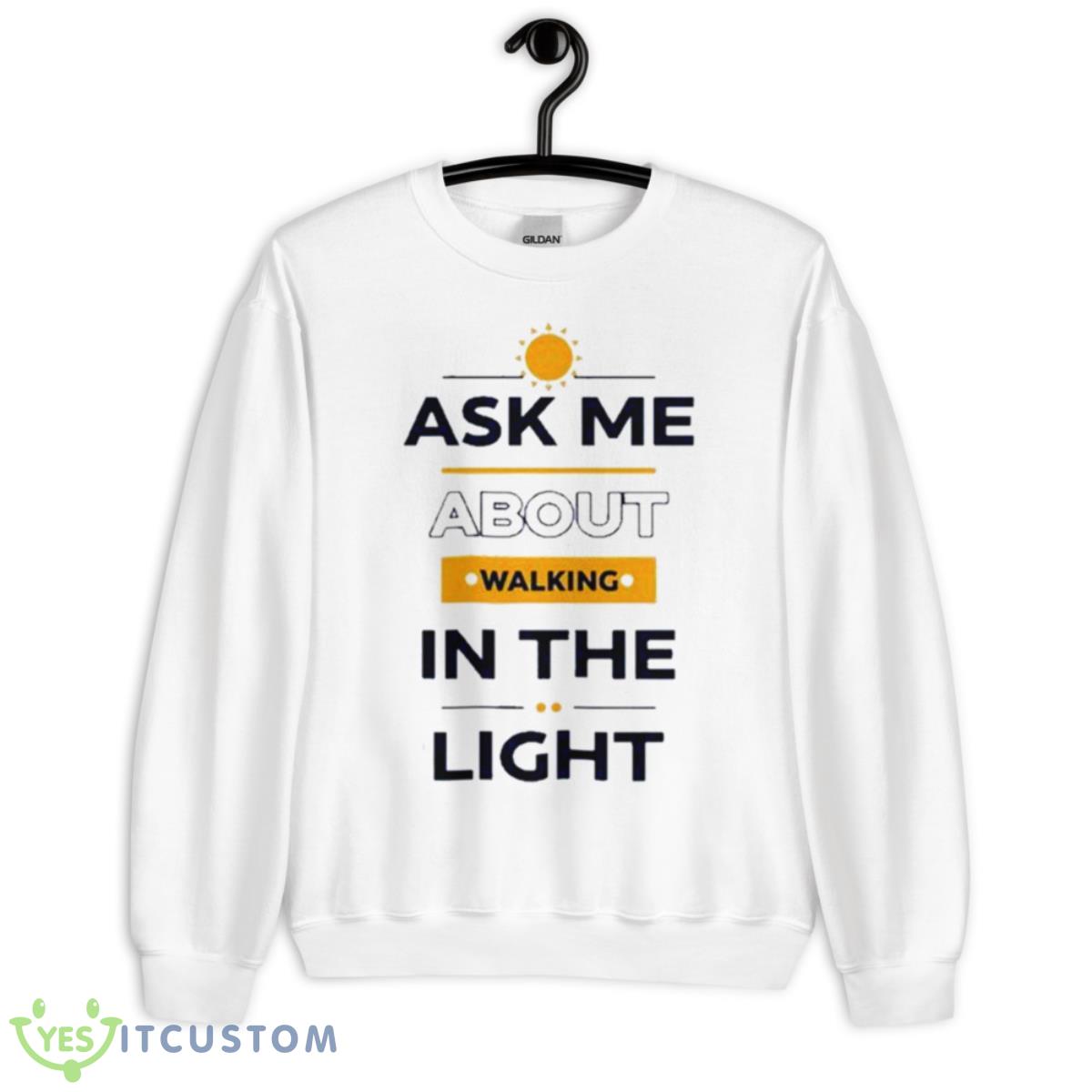 I See Darkfriends Ask Me About Walking In The Light Shirt 2 I See Darkfriends Ask Me About Walking In The Light Shirt - Unisex Heavy Blend Crewneck Sweatshirt