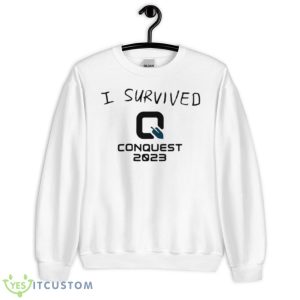 I Survived Q Conquest 2023 Shirt - Unisex Heavy Blend Crewneck Sweatshirt