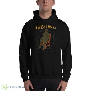 I wish I was an inanimate object Graphics Shirt 6 I wish I was an inanimate object Graphics Shirt - 18500 Unisex Heavy Blend Hooded Sweatshirt
