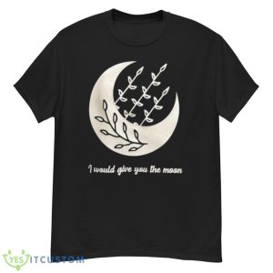I Would Give You The Moon Shirt - G500 Men’s Classic T-Shirt
