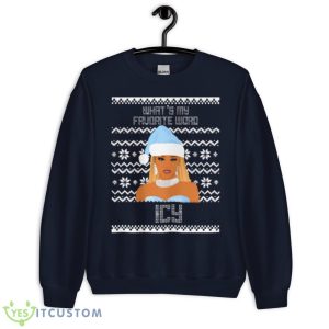 Icy Girl Christmas Holiday Season Saweetie Shirt 7 Icy Girl Christmas Holiday Season Saweetie Shirt - Unisex Crewneck Sweatshirt-1