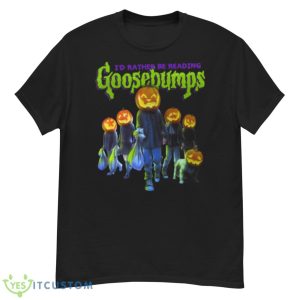I’d Rather Be Reading Goosebumps Shirt - G500 Men’s Classic T-Shirt