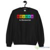 Inclusion Is Elemental Lgbqt Periodic Elements shirt - 18000 Unisex Heavy Blend Crewneck Sweatshirt