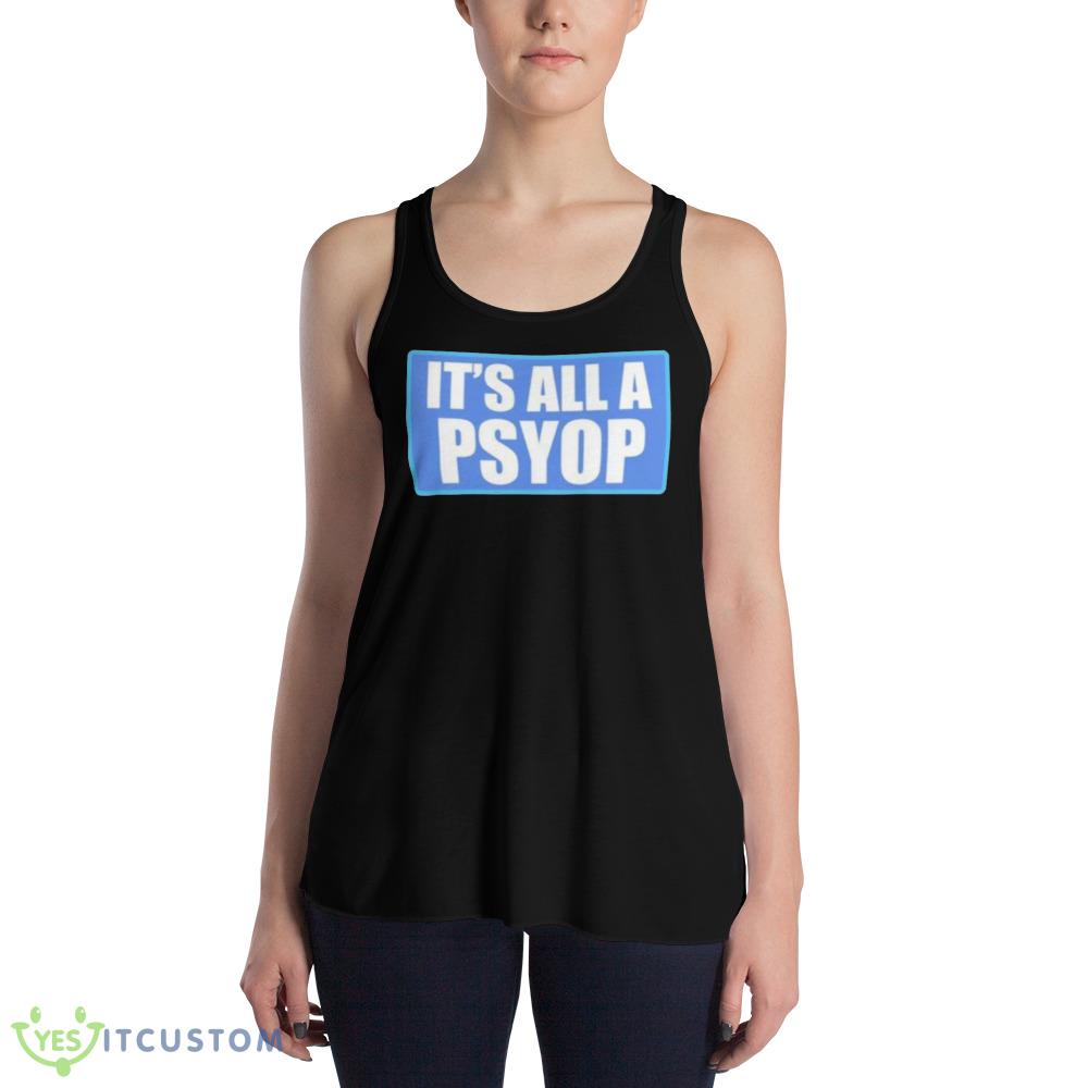 It’s All A PSYOP 2023 Graphics Shirt 3 It’s All A PSYOP 2023 Graphics Shirt - 8800 Women's Flowy Racerback Tank